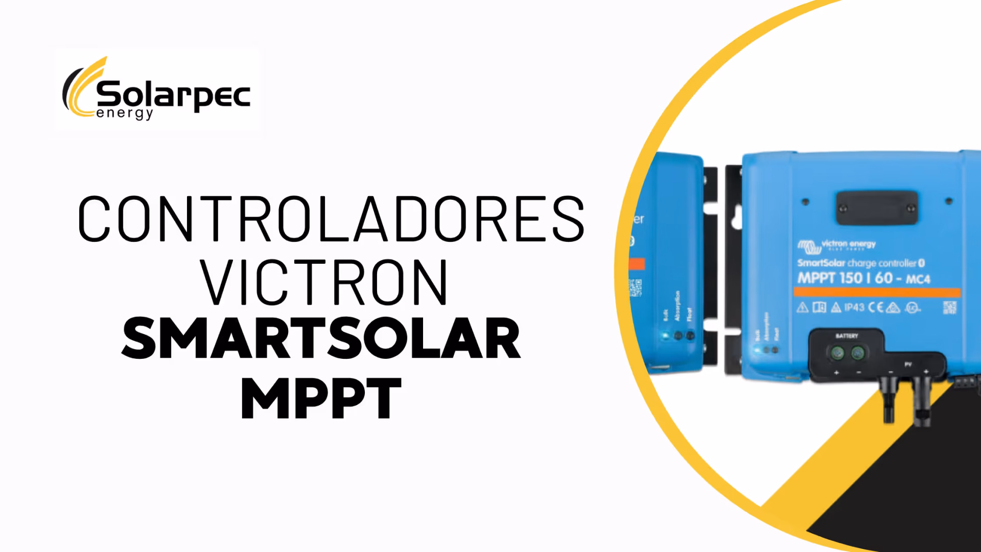 Tecnología Solar Inteligente: Controladores Victron SmartSolar MPPT