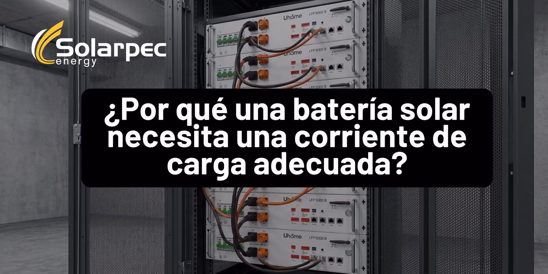 ¿Por qué una batería solar necesita una corriente de carga adecuada?