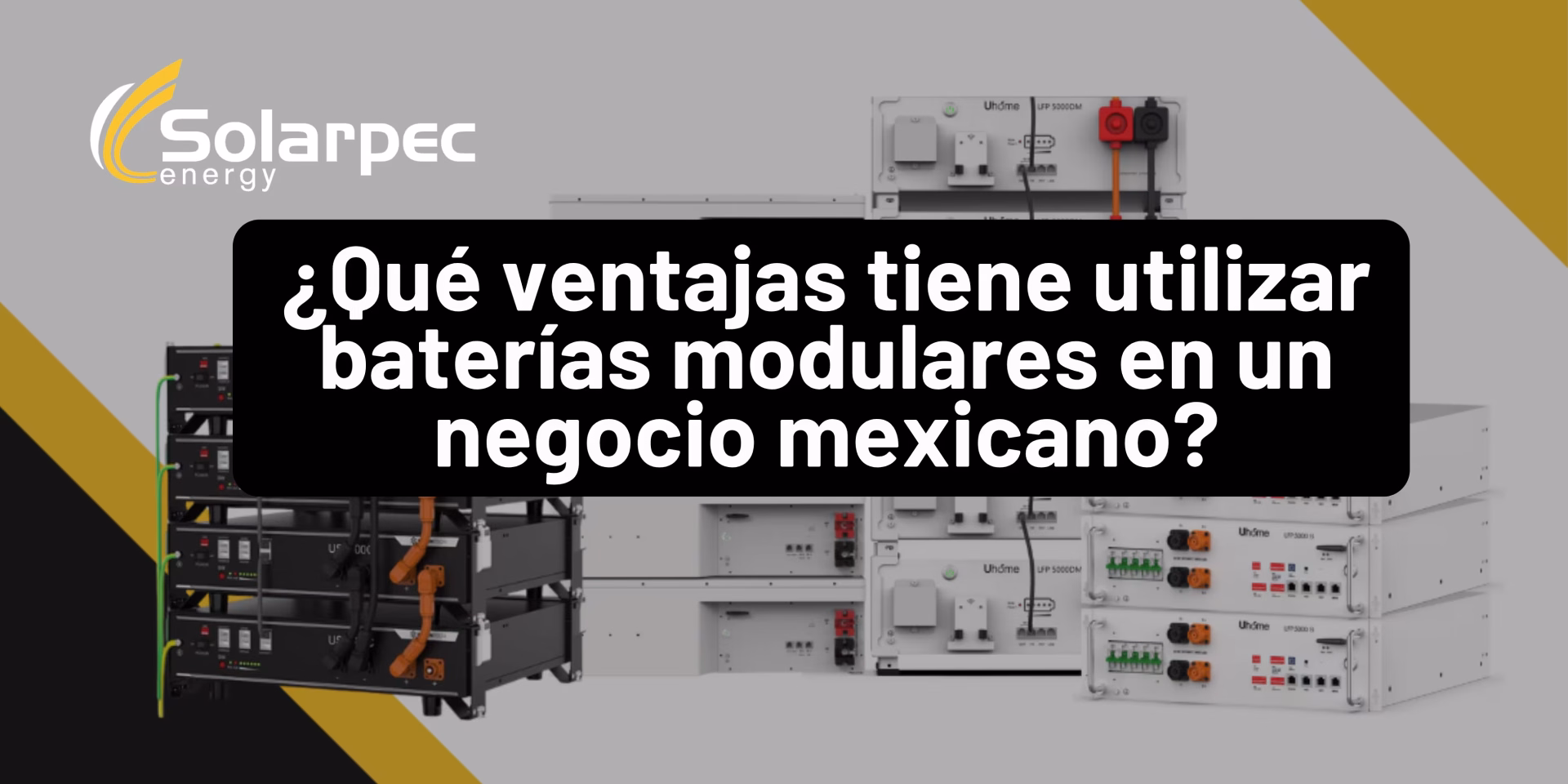 ¿Qué ventajas tiene utilizar baterías modulares en un negocio mexicano?